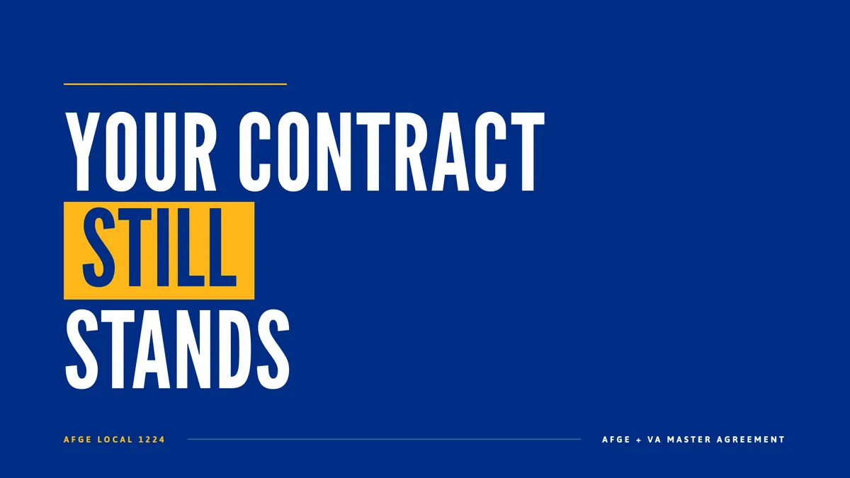 AFGE Local 1224 graphic reading Your Contract Still Stands, after the VA union contract survived a third termination attempt